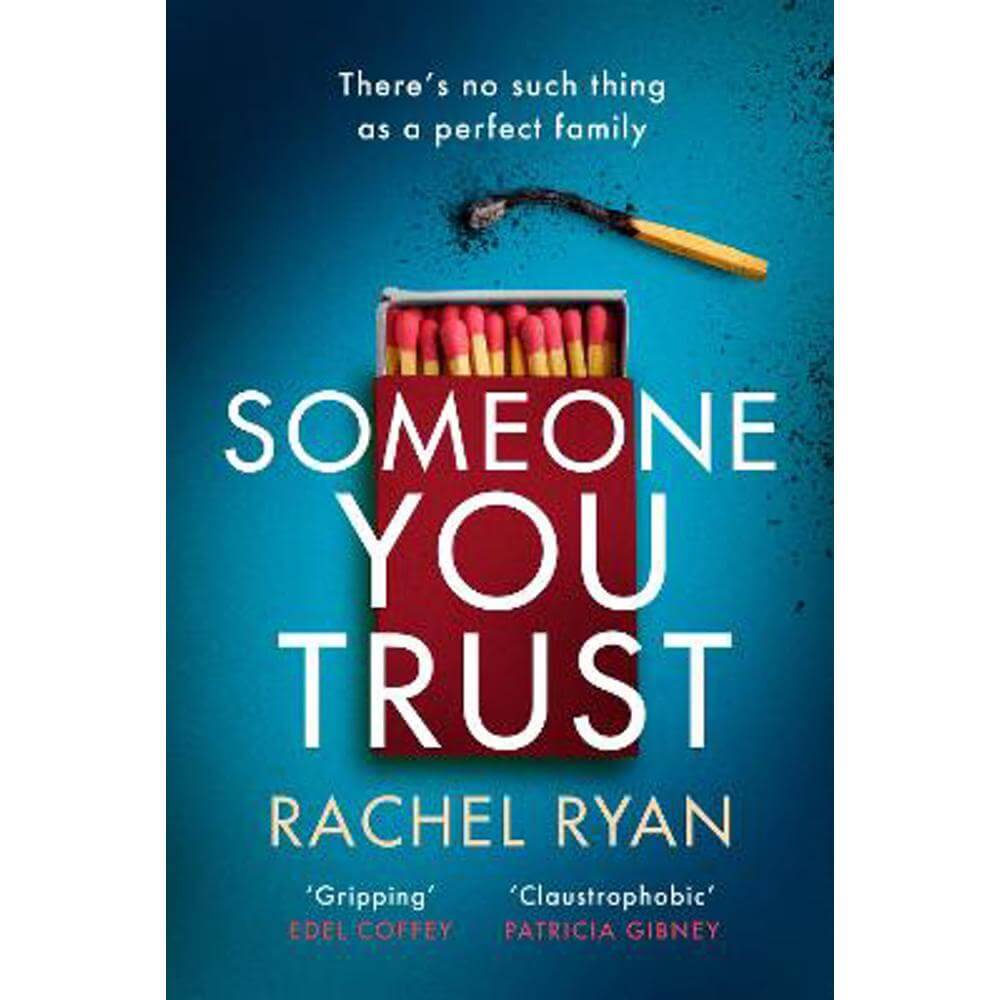 Someone You Trust: A gripping, emotional thriller with a jaw-dropping twist (Paperback) - Rachel Ryan